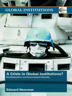 cover image of A Crisis of Global Institutions?